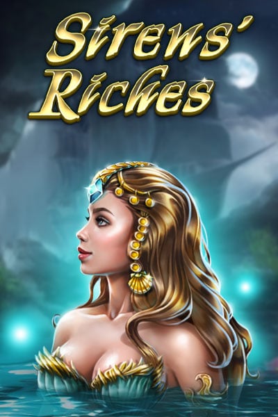 Siren's Riches